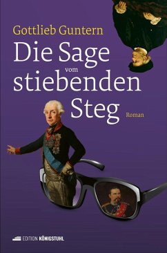 Die Sage vom stiebenden Steg - Guntern, Gottlieb