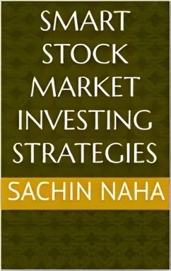 Smart Stock Market Investing Strategies (eBook, ePUB) - Naha, Sachin