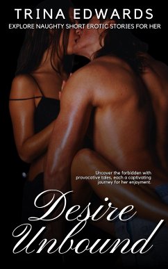 Desire Unbound (eBook, ePUB) - Edwards, Trina