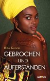 Gebrochen und Auferstanden (eBook, ePUB)