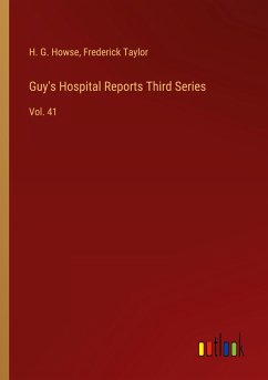 Guy's Hospital Reports Third Series