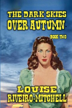 The Dark Skies Over Autumn - Riveiro-Mitchell, Louise