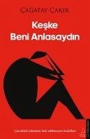 Keske Beni Anlasaydin - Cakir, Cagatay