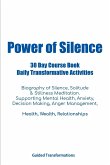 Power of Silence 30 Day Course Book Daily Transformative Activities