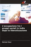 L'occupazione tra i gruppi sociali in India dopo la liberalizzazione