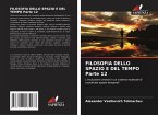 FILOSOFIA DELLO SPAZIO E DEL TEMPO Parte 12