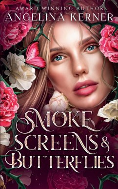 Smokescreens & Butterflies - Kerner, Angelina