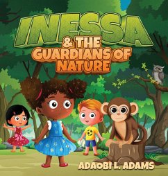 INESSA & THE GUARDIANS OF NATURE - L. Adams, Adaobi