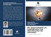 Die Gegenseitigkeit als Kreditgarantie und Determinanten der Innovation