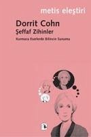 Seffaf Zihinler - Cohn, Dorrit