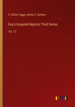 Guy's Hospital Reports Third Series