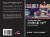 Il linguaggio della letteratura: dai modelli speculativi alla realtà