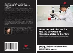 Non-thermal plasma for the inactivation of Candida albicans biofilms - Osorio Cesar Doria, Anelise Cristina;Khouri, Sonia;Pessoa, Rodrigo Sávio