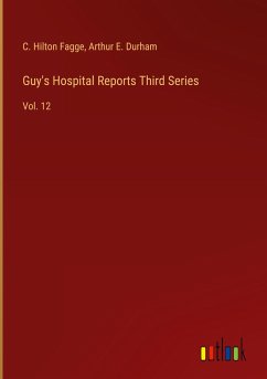 Guy's Hospital Reports Third Series