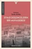 Siyasi Düsüncelerin Bir Muhasebesi - Cumhuriyetin 100 Yili