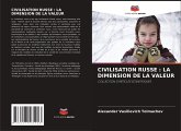 CIVILISATION RUSSE : LA DIMENSION DE LA VALEUR