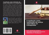 A mediação como instituição de justiça reparadora no Cazaquistão