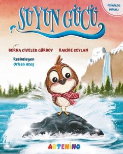 Suyun Gücü - Ceylan, Rakibe