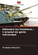 Défendre les frontières : L'arsenal... - Bild 1