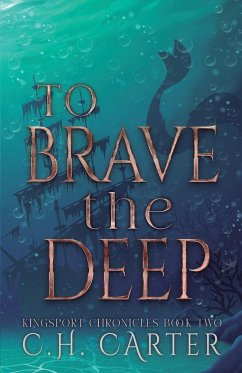 To Brave the Deep - Carter, C. H.