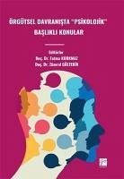 Örgütsel Davranista Psikolojik Baslikli Konular - Korkmaz, Fatma