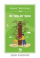 Bir Vardi Bir Yoktu - Behrengi, Samed