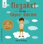 Nezaket - Benim Süper Gücüm