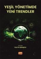 Yesil Yönetimde Yeni Trendler - Oduncu, Fulya