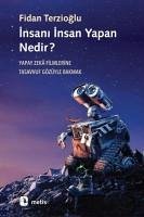 Insani Insan Yapan Nedir - Terzioglu, Fidan