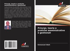 Principi, teorie e pratiche amministrative e gestionali - Abah, Emmanuel