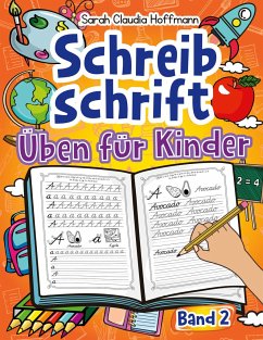 Schreibschrift Üben Für Kinder - Hoffmann, Sarah Claudia