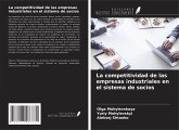 La competitividad de las empresas industriales en el sistema de socios