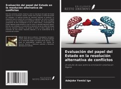 Evaluación del papel del Estado en la resolución alternativa de conflictos - Ige, Adejoke Yemisi