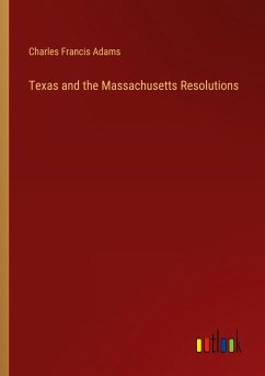 Texas and the Massachusetts Resolutions