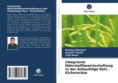 Integrierte Nährstoffbewirtschaftung in der Anbaufolge Reis - Kichererbse - Mansuri, Rameez;Thanki, Jayanti;Desai, Lalji