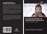 LA CIVILTÀ RUSSA: LA DIMENSIONE VALORIALE