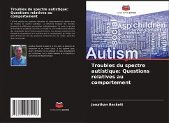 Troubles du spectre autistique: Questions relatives au comportement - Beckett, Jonathan