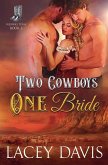 Two Cowboys One Bride