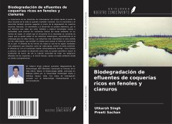 Biodegradación de efluentes de coquerías ricos en fenoles y cianuros - Singh, Utkarsh; Sachan, Preeti