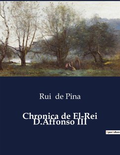 Chronica de El-Rei D.Affonso III - De Pina, Rui