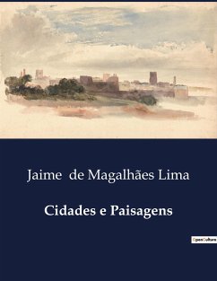 Cidades e Paisagens - de Magalhães Lima, Jaime