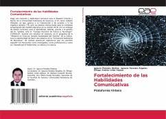 Fortalecimiento de las Habilidades Comunicativas - Paredes Medina, Ignacio;Paredes Angeles, Ignacio;Uribe Alpizar, Élfego Andrés