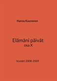 Elämäni päivät osa X