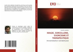 MAGIE, SORCELLERIE, EXORCISME ET THERAPEUTIQUE - Grosbois, Philippe