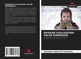 RUSSIAN CIVILIZATION: VALUE DIMENSION