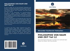 PHILOSOPHIE VON RAUM UND ZEIT Teil 12 - Tolmachev, Alexander Vasilievich