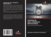 CRONACHE DELL'UMANITÀ: METASTORIA