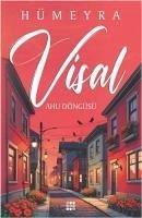 Visal - Ahu Döngüsü - Hümeyra