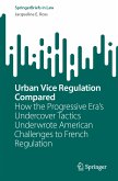 Urban Vice Regulation Compared (eBook, PDF)