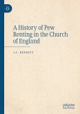 A History of Pew Renting in the Church of England (eBook, PDF)